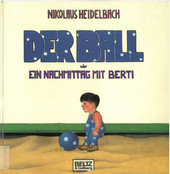 Der Ball oder Ein Nachmittag mit Berti