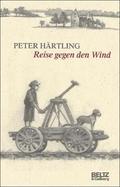 Cover: Reise gegen den Wind 9783407798145