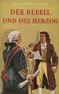 Cover: Der Rebell und der Herzog 1840