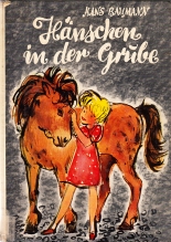 Cover: Hänschen in der Grube 1945