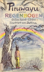 Cover: Piruwayu und der Regenbogen 2132
