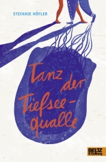 Cover: Tanz der Tiefseequalle 9783407822154