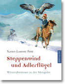 Cover: Steppenwind und Adlerflügel 9783791516028